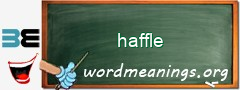 WordMeaning blackboard for haffle